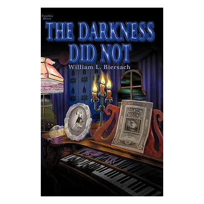 "The Darkness Did Not" - "" ("Biersach William L.")(Paperback)