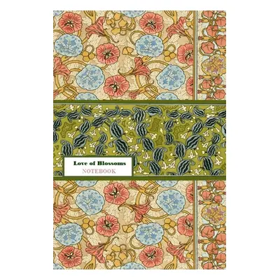 "Love of Blossoms NOTEBOOK [ruled Notebook/Journal/Diary to write in, 60 sheets, Medium Size (A5