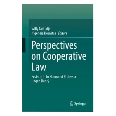 "Perspectives on Cooperative Law: Festschrift in Honour of Professor Hagen Henrÿ" - "" ("Tadjudj