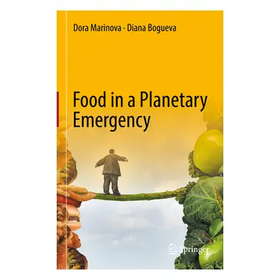 "Food in a Planetary Emergency" - "" ("Marinova Dora")(Pevná vazba)