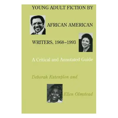 "Young Adult Fiction by African American Writers, 1968-1993: A Critical and Annotated Guide" - "