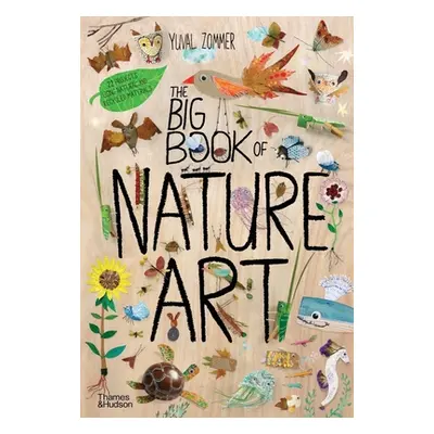 "The Big Book of Nature Art" - "" ("Zommer Yuval")(Pevná vazba)