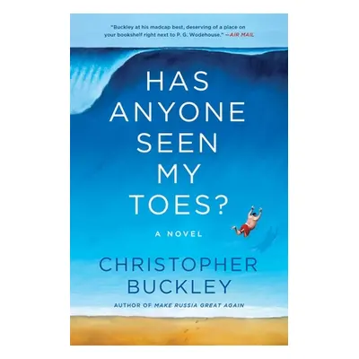 "Has Anyone Seen My Toes?" - "" ("Buckley Christopher")(Paperback)