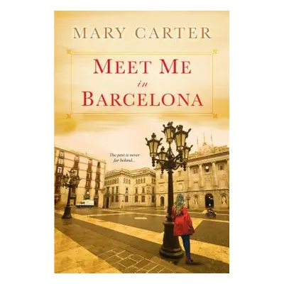 "Meet Me in Barcelona" - "" ("Carter Mary")(Paperback)