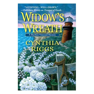 "Widow's Wreath" - "A Martha's Vineyard Mystery" ("Riggs Cynthia")(Pevná vazba)