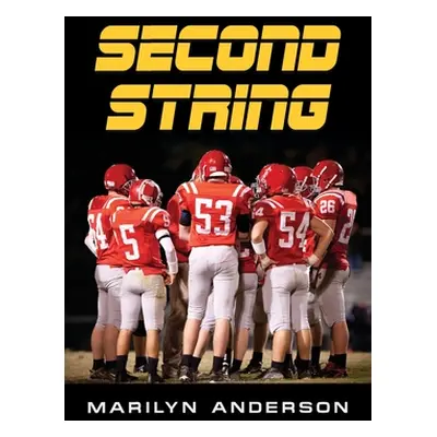 "Second String" - "" ("Anderson Marilyn")(Paperback)