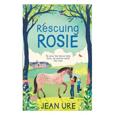 "Rescuing Rosie" - "" ("Ure Jean")(Paperback)