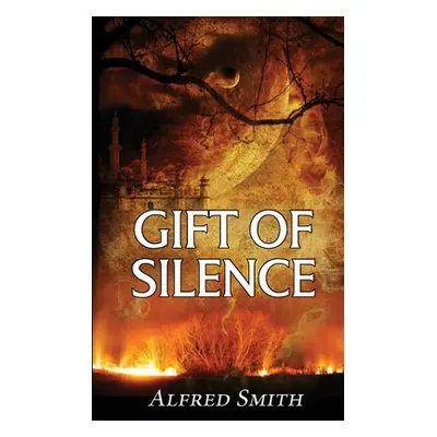 "Gift of Silence" - "" ("Smith Alfred")(Paperback)