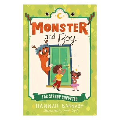 "Monster and Boy: The Sister Surprise" - "" ("Barnaby Hannah")(Paperback)