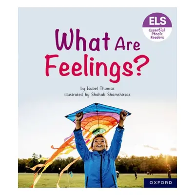 "Essential Letters and Sounds: Essential Phonic Readers: Oxford Reading Level 5: What Are Feelin