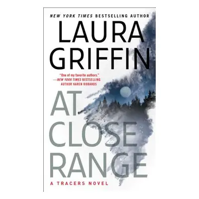 "At Close Range" - "" ("Griffin Laura")(Mass Market Paperbound)