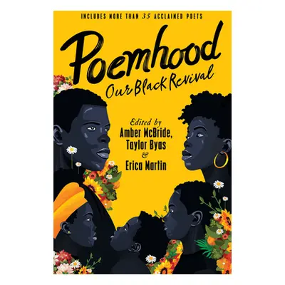 "Poemhood: Our Black Revival: History, Folklore & the Black Experience: A Young Adult Poetry Ant