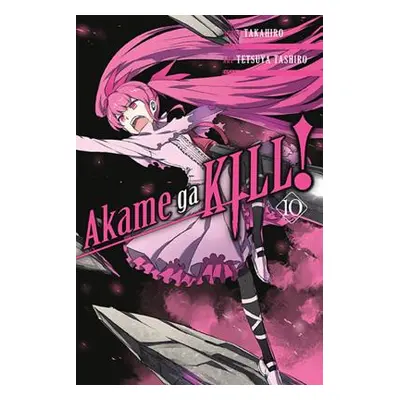 "Akame Ga Kill!, Volume 10" - "" ("Takahiro")(Paperback)