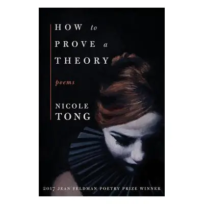 "How to Prove a Theory" - "" ("Tong Nicole")(Paperback)