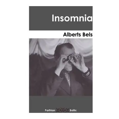 "Insomnia" - "" ("Bels Alberts")(Paperback)