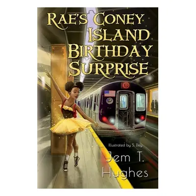 "Rae's Coney Island Birthday Surprise" - "" ("Hughes Jem")(Paperback)