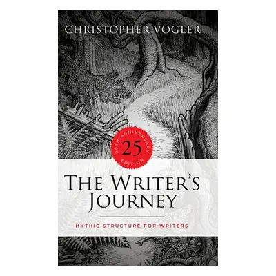 "The Writer's Journey - 25th Anniversary Edition - Library Edition: Mythic Structure for Writers