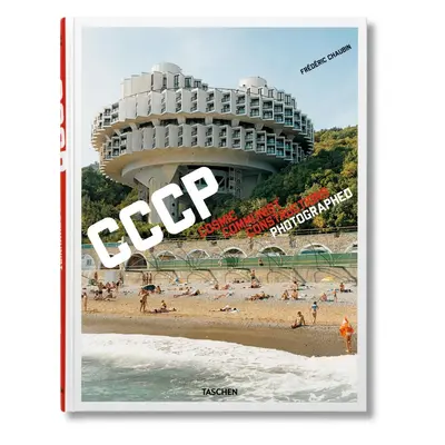 "Frdric Chaubin. Cccp. Cosmic Communist Constructions Photographed" - "" ("Chaubin Frdric")(Pevn