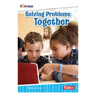 "Solving Problems Together" - "" ("Sacre Antonio")(Paperback)