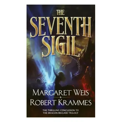 "The Seventh Sigil" - "" ("Weis Margaret")(Paperback)