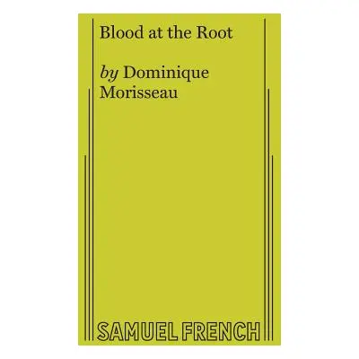 "Blood at the Root" - "" ("Morisseau Dominique")(Paperback)