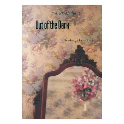 "Out of the Dark" - "" ("Modiano Patrick")(Paperback)