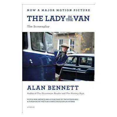 "The Lady in the Van: The Screenplay" - "" ("Bennett Alan")(Paperback)