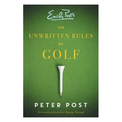 "Unwritten Rules Golf PB" - "" ("Post Peter")(Paperback)