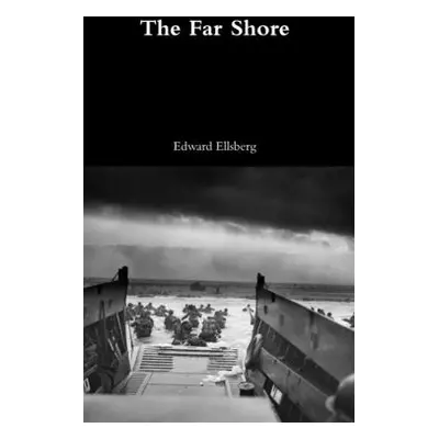 "The Far Shore" - "" ("Ellsberg Edward")(Pevná vazba)