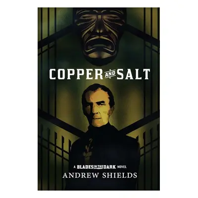 "Copper and Salt" - "" ("Shields Andrew")(Paperback)