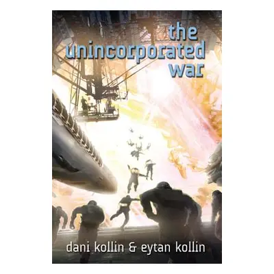 "The Unincorporated War" - "" ("Kollin Dani")(Paperback)