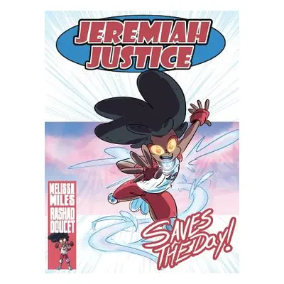 "Jeremiah Justice Saves the Day" - "" ("Miles Melissa")(Pevná vazba)