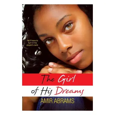 "The Girl of His Dreams" - "" ("Abrams Amir")(Paperback)