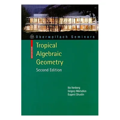 "Tropical Algebraic Geometry" - "" ("Itenberg Ilia")(Paperback)