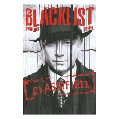 "The Blacklist Vol. 2: The Arsonist" - "" ("Phillips Nicole")(Paperback)