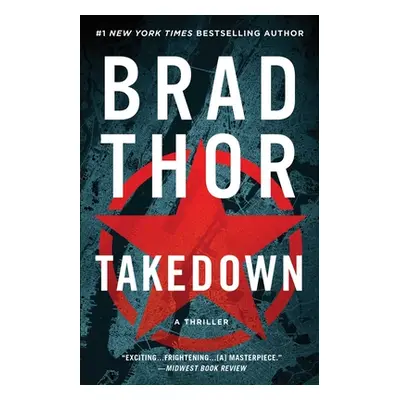 "Takedown, 5: A Thriller" - "" ("Thor Brad")(Paperback)