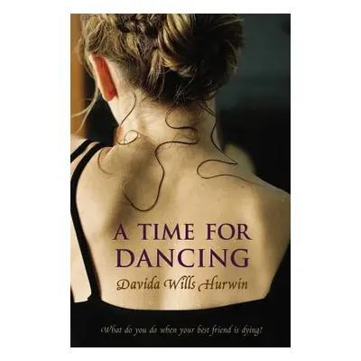 "A Time for Dancing" - "" ("Hurwin Davida Wills")(Paperback)