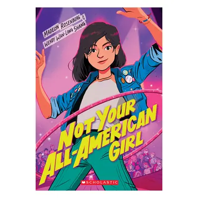 "Not Your All-American Girl" - "" ("Shang Wendy Wan-Long")(Paperback)