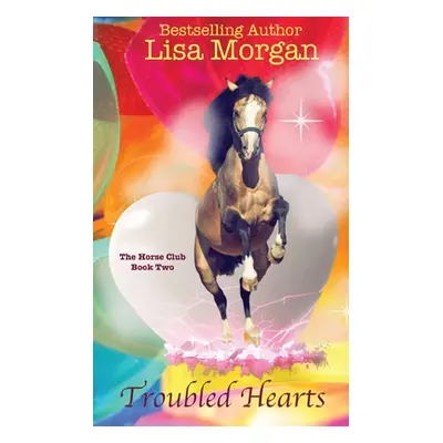 "Troubled Hearts" - "" ("Morgan Lisa")(Paperback)