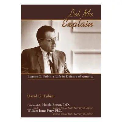 "Let Me Explain Softcover" - "" ("Fubini David G.")(Paperback)