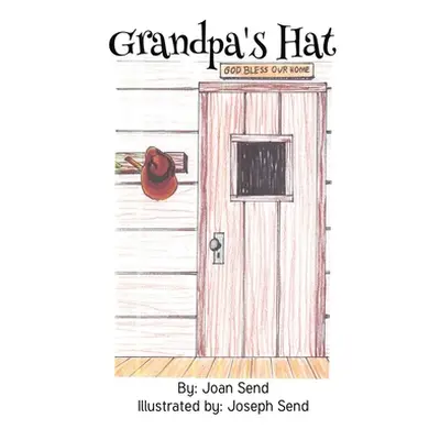 "Grandpa's Hat" - "" ("Send Joan")(Pevná vazba)