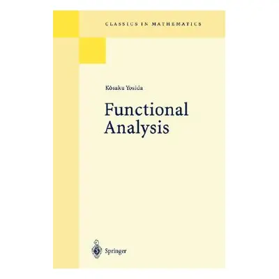 "Functional Analysis" - "" ("Yosida Ksaku")(Paperback)