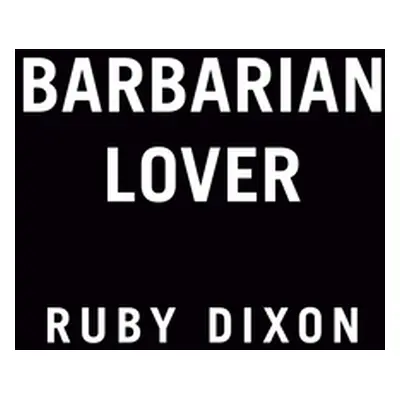 "Barbarian Lover" - "" ("Dixon Ruby")(Paperback)