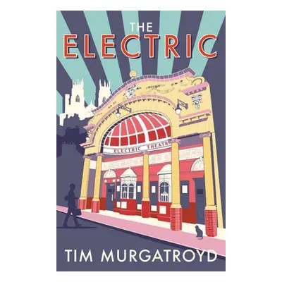 "The Electric" - "" ("Murgatroyd Tim")(Paperback)