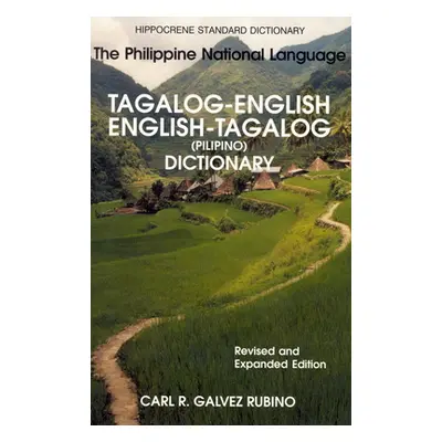 "Tagalog-English/English-Tagalog Standard Dictionary" - "" ("Rubino Carl")(Paperback)