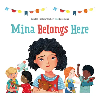 "Mina Belongs Here" - "" ("Niebuhr-Siebert Sandra")(Pevná vazba)