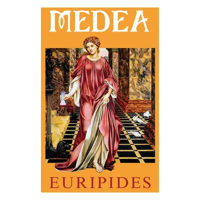 "Medea" - "" ("Euripides")(Paperback)