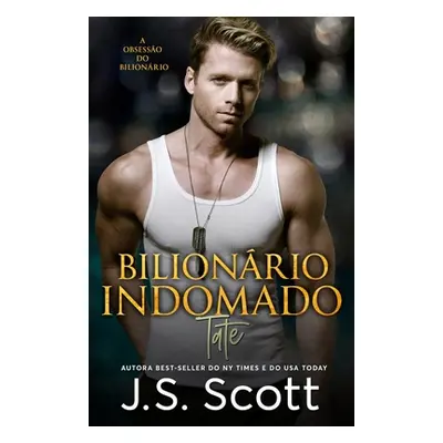 "Bilionrio Indomado Tate: A Obsesso do Bilionrio" - "" ("Jost Christiane")(Paperback)