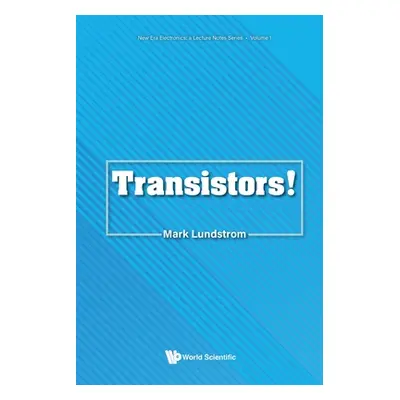 "Transistors!" - "" ("Mark Lundstrom")(Paperback)