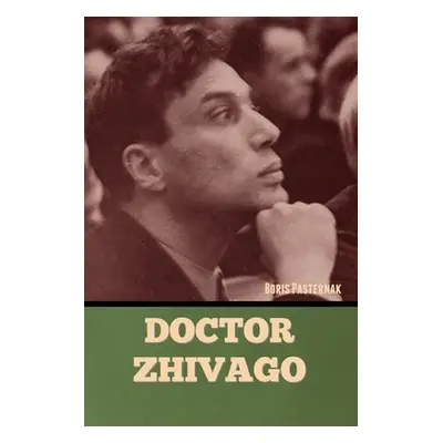 "Doctor Zhivago" - "" ("Pasternak Boris")(Paperback)